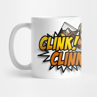 Clink Clink!! Mug